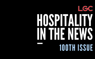 Hospitality in the News | Celebrating The 100th Article