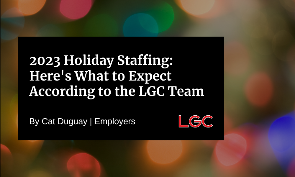 2023 Holiday Staffing: Here’s What to Expect