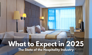 the state of the hospitality industry in 2025